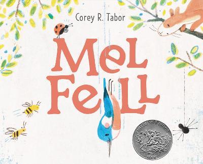 Mel Fell - Corey R. Tabor