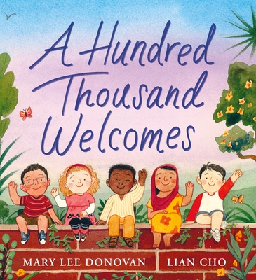 A Hundred Thousand Welcomes - Mary Lee Donovan
