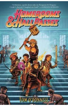 Coperta cărții 'Homerooms and Hall Passes - Tom O'donnell'