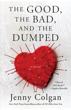 Coperta cărții 'The Good, the Bad, and the Dumped - Jenny Colgan'
