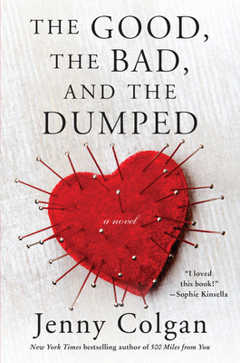 The Good, the Bad, and the Dumped - Jenny Colgan