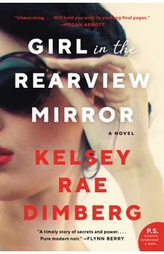 Coperta cărții 'Girl in the Rearview Mirror - Kelsey Rae Dimberg'
