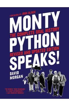 Coperta cărții 'Monty Python Speaks, Revised and Updated Edition: The Complete Oral History - David Morgan'