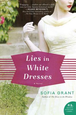 Lies in White Dresses - Sofia Grant