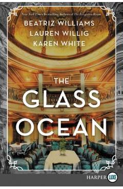 Poza produsului The Glass Ocean - Beatriz Williams