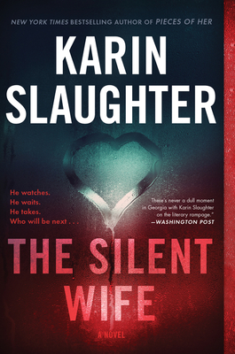 The Silent Wife - Karin Slaughter