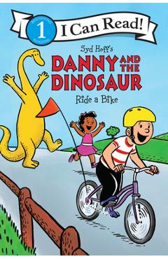 Poza produsului Danny and the Dinosaur Ride a Bike - Syd Hoff