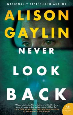 Never Look Back - Alison Gaylin