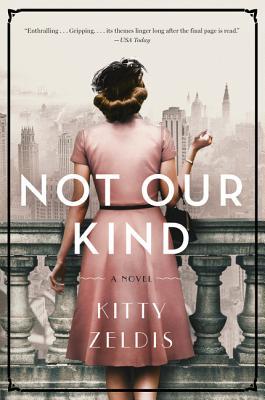 Not Our Kind - Kitty Zeldis