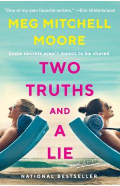 Two Truths and a Lie - Meg Mitchell Moore