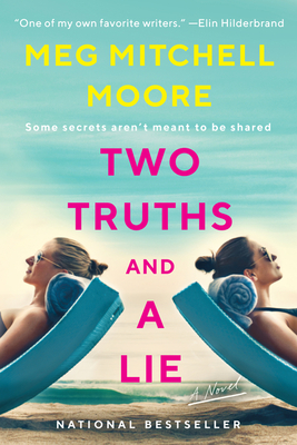Two Truths and a Lie - Meg Mitchell Moore