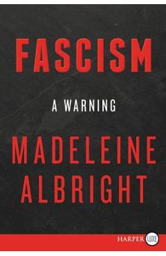 Poza produsului Fascism: A Warning - Madeleine Albright