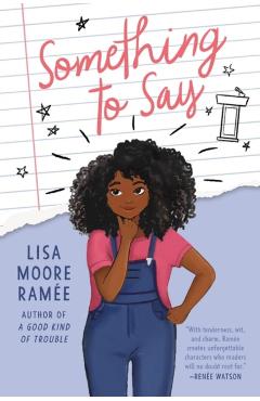 Something to Say - Lisa Moore Rame