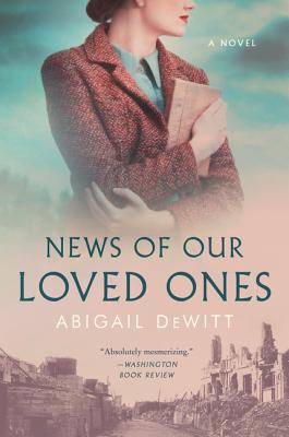News of Our Loved Ones - Abigail Dewitt