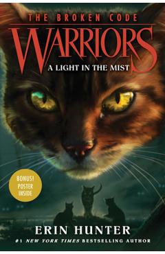 Warriors: The Broken Code #6: A Light in the Mist