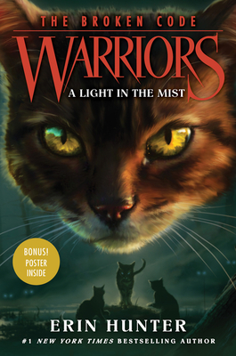 Warriors: The Broken Code #6: A Light in the Mist - Erin Hunter