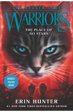 Coperta cărții 'Warriors: The Broken Code: The Place of No Stars - Erin Hunter'