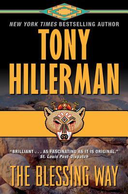 The Blessing Way: A Leaphorn & Chee Novel - Tony Hillerman