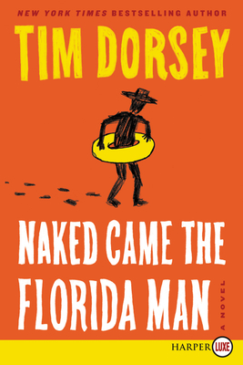Coperta cărții 'Naked Came the Florida Man - Tim Dorsey'