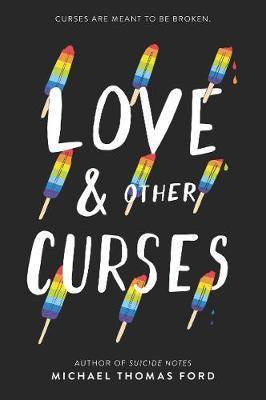 Love & Other Curses - Michael Thomas Ford