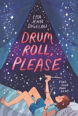 Drum Roll, Please - Lisa Jenn Bigelow