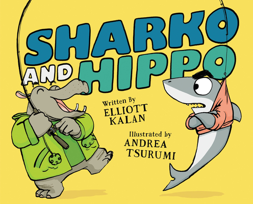 Sharko and Hippo - Elliott Kalan