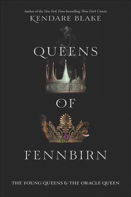Queens of Fennbirn - Kendare Blake