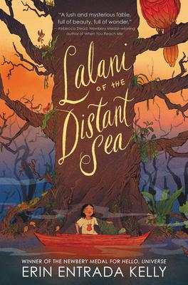 Lalani of the Distant Sea - Erin Entrada Kelly