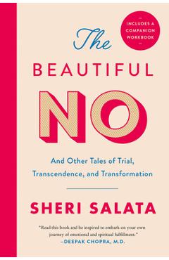 Coperta cărții 'The Beautiful No: And Other Tales of Trial, Transcendence, and Transformation - Sheri Salata'