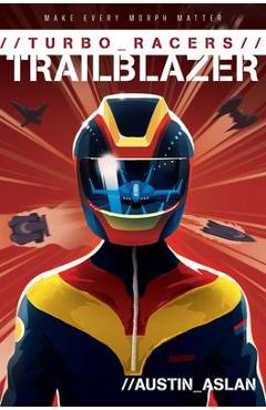 Coperta cărții 'Turbo Racers: Trailblazer - Austin Aslan'