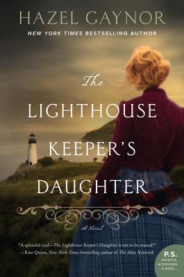 The Lighthouse Keeper's Daughter - Hazel Gaynor