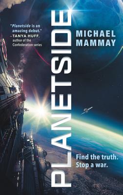 Planetside - Michael Mammay