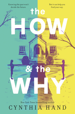 The How & the Why - Cynthia Hand