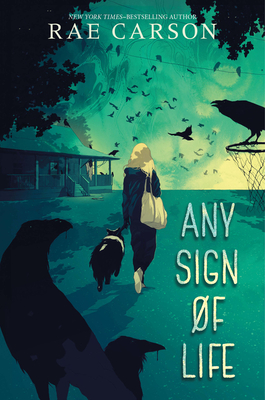 Any Sign of Life - Rae Carson