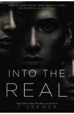 Coperta cărții 'Into the Real - Z. Brewer'