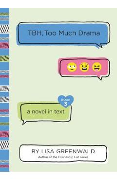 Coperta cărții 'TBH, Too Much Drama - Lisa Greenwald'