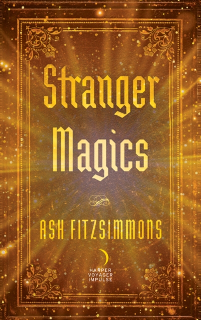 Stranger Magics - Ash Fitzsimmons