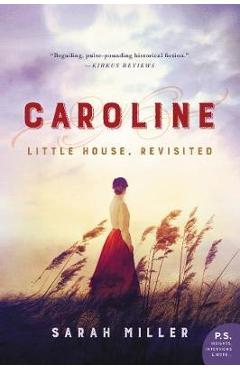 Coperta cărții Caroline: Little House, Revisited