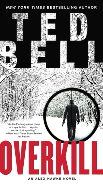 Overkill: An Alex Hawke Novel - Ted Bell
