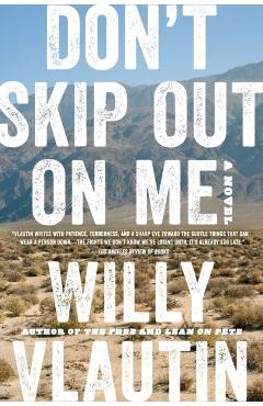 Don't Skip Out on Me - Willy Vlautin