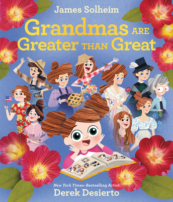 Grandmas Are Greater Than Great - James Solheim