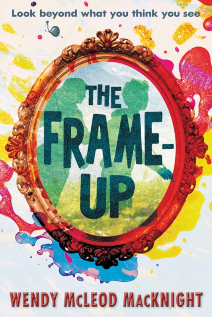 The Frame-Up - Wendy Mcleod Macknight