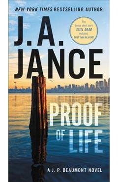 Coperta cărții 'Proof of Life: A J. P. Beaumont Novel - J. A. Jance'