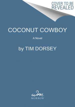 Coconut Cowboy - Tim Dorsey