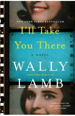 I'll Take You There - Wally Lamb