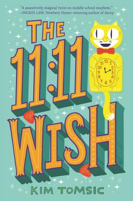 The 11:11 Wish - Kim Tomsic