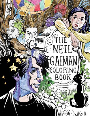 The Neil Gaiman Coloring Book: Coloring Book for Adults and Kids to Share - Neil Gaiman