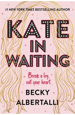Poza produsului Kate in Waiting - Becky Albertalli