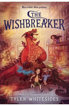 The Wishbreaker - Tyler Whitesides