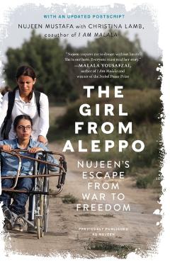 The Girl from Aleppo: Nujeen's Escape from War to Freedom - Nujeen Mustafa
